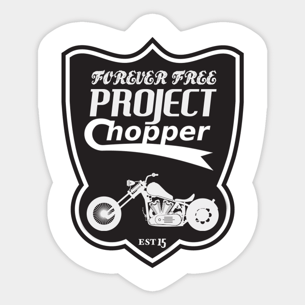 Project Chopper Sticker by klarennns